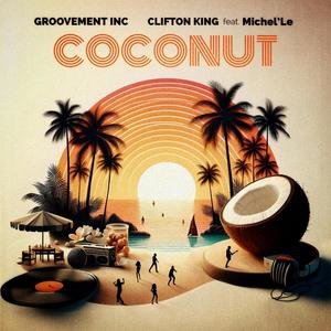 Coconut (feat. Michel'Le)