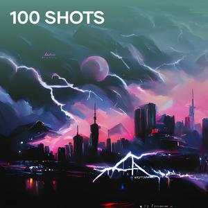 100 shots (Live|Explicit)