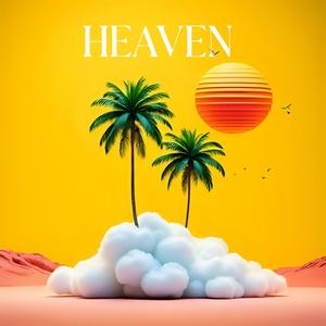 Heaven (feat. KATNUF, Kleine John & Chavanté) (Explicit)