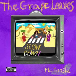 Slow Down (Explicit)