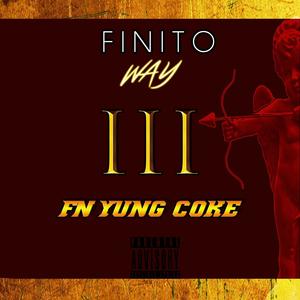 Finito Way 3 (Explicit)