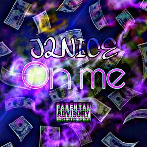 On Me (Explicit)