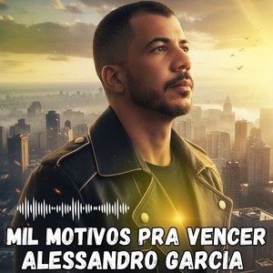 Mil Motivos Pra Vencer