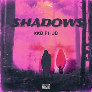 Shadows (Explicit)