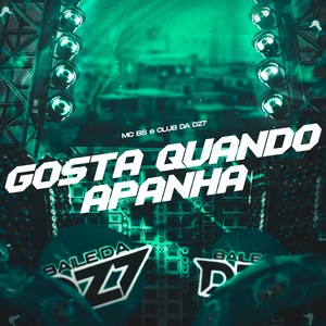 GOSTA QUANDO APANHA (Explicit)