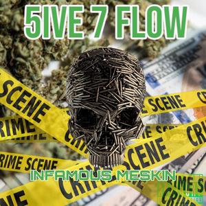 5ive 7 Flow (Explicit)