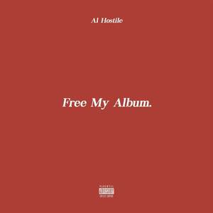 Free My Album (Explicit)
