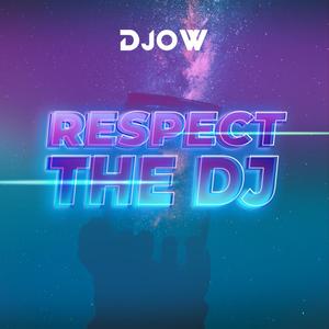 Respect The DJ (Radio Edit)