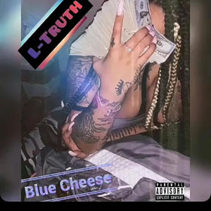 Blue Cheese (Explicit)