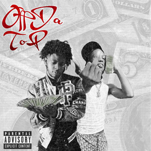 Off Da Top (Explicit)