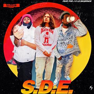 S.D.E. (feat. FOE-J & Lil Skarface) (Explicit)