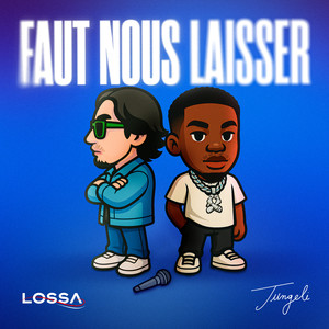 Faut Nous Laisser (Afrobeat Remix)