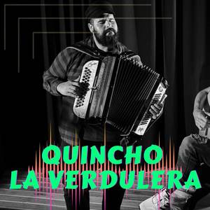 Quincho La Verdulera - En Vivo (MTN Audio)