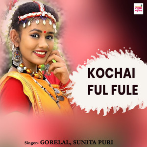 Kochai Ful Fule