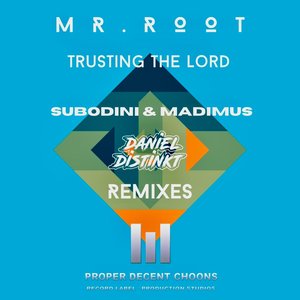 Trusting The Lord (Subodini & Madimus Extended Remix)