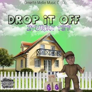 Drop It Off (Explicit)
