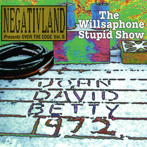 Negativland Presents Over The Edge Vol. 6 - The Willsaphone Stupid Show