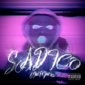 SADICO (feat. Joel Rd) (Explicit)