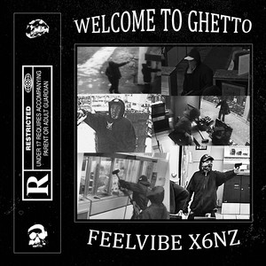 WELCOME TO GHETTO (Explicit)