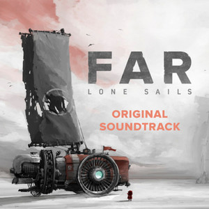 FAR: Lone Sails - Soundtrack