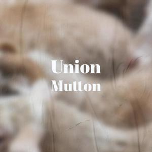 Union Mutton