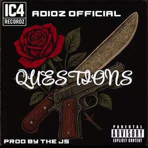 Questions (feat. THE JS) (Explicit)
