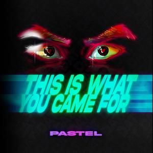 This is What You Came For