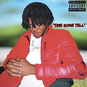 Time Gone Tell (Explicit)