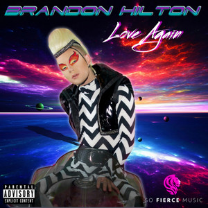 Brandon Hilton - Love Again (Explicit)