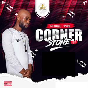 Corner Stone (Explicit)