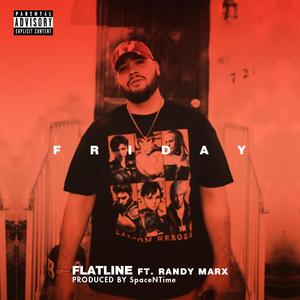 flatline (feat. randy marx) (Explicit)