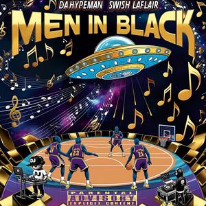 Men In Black (feat. Swish Laflair) [Explicit]