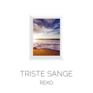 Triste Sange