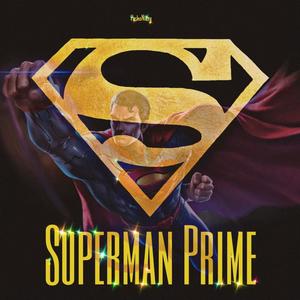 Prime Superman (Explicit)