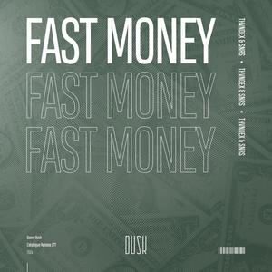 Fast Money (Extended Mix)