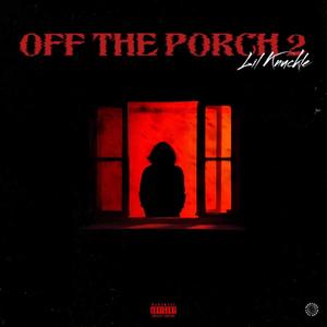 Off The Porch 2 (Explicit)