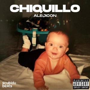 Chiquillo (Explicit)