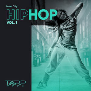 Inner City Hip Hop, Vol. 1