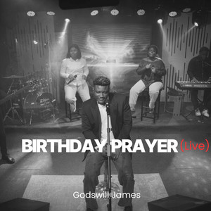 Birthday Prayer (Live)