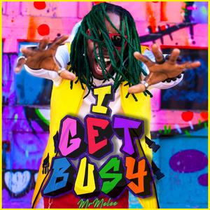 I GET BUSY (Explicit)