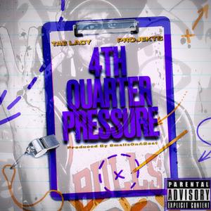 4th Quarter Pressure (Explicit)