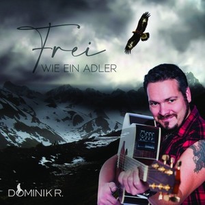 Frei wie ein Adler (Radio Edit)