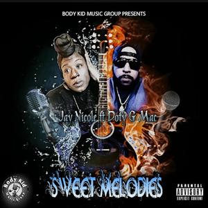 Sweet Melodies (feat. Doty G Mac)