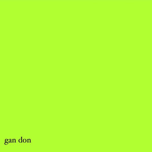 Gan Don (Explicit)