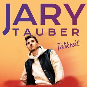 Jary Tauber - Jako včera