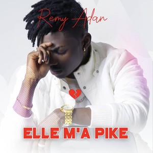 Elle m'a pike (Explicit)