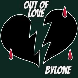 Out Of Luv(freestyle) (Explicit)