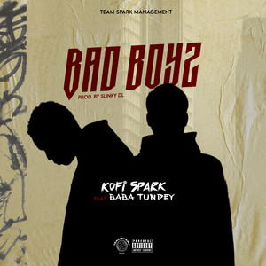 Bad Boyz (Explicit)