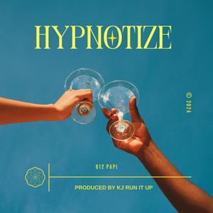 Hypnotize (Explicit)