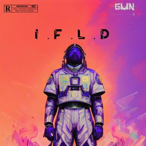 I.F.L.D (feat. Teddy Blow) (Explicit)